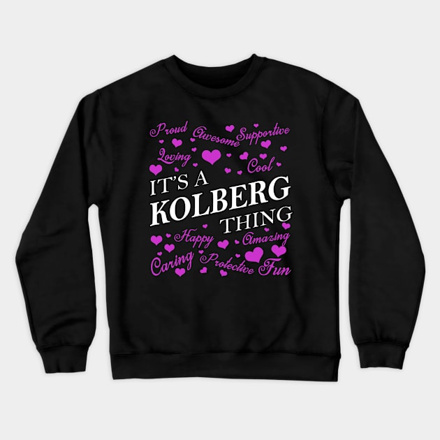 It's a KOLBERG Thing Crewneck Sweatshirt by YadiraKauffmannkq